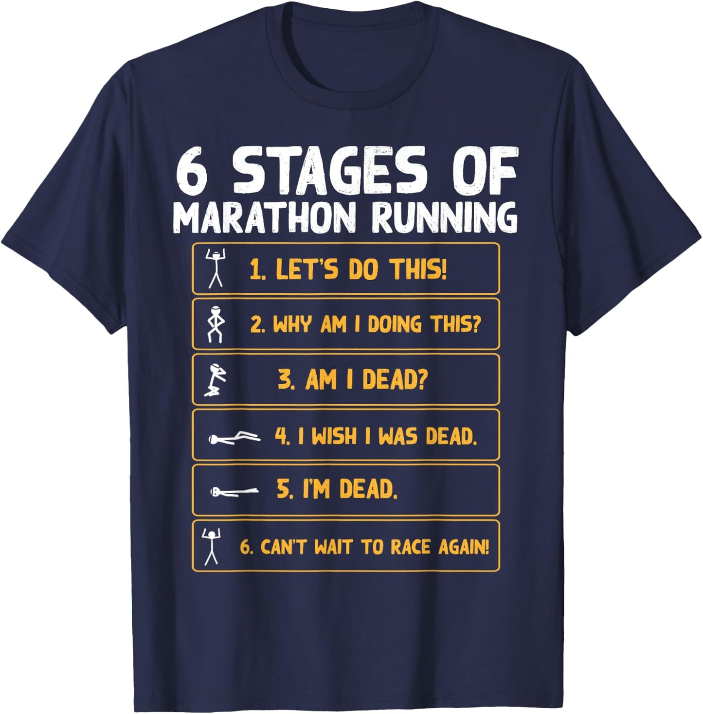 6 Stages Of Marathon Running - Marathon Runner T-Shirt - T-Shirt | Navy