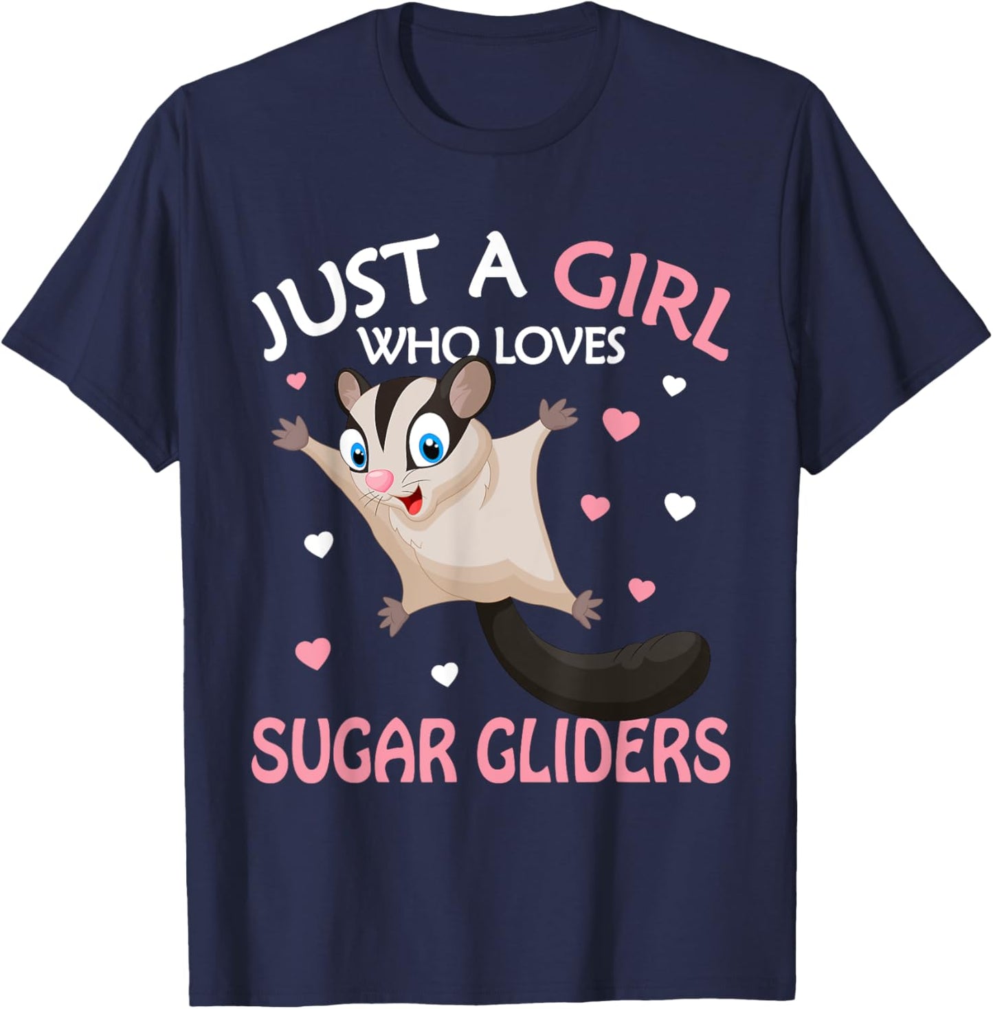 Just A Girl Who Loves Sugar Gliders Funny Women Gift T-Shirt - T-Shirt | Navy