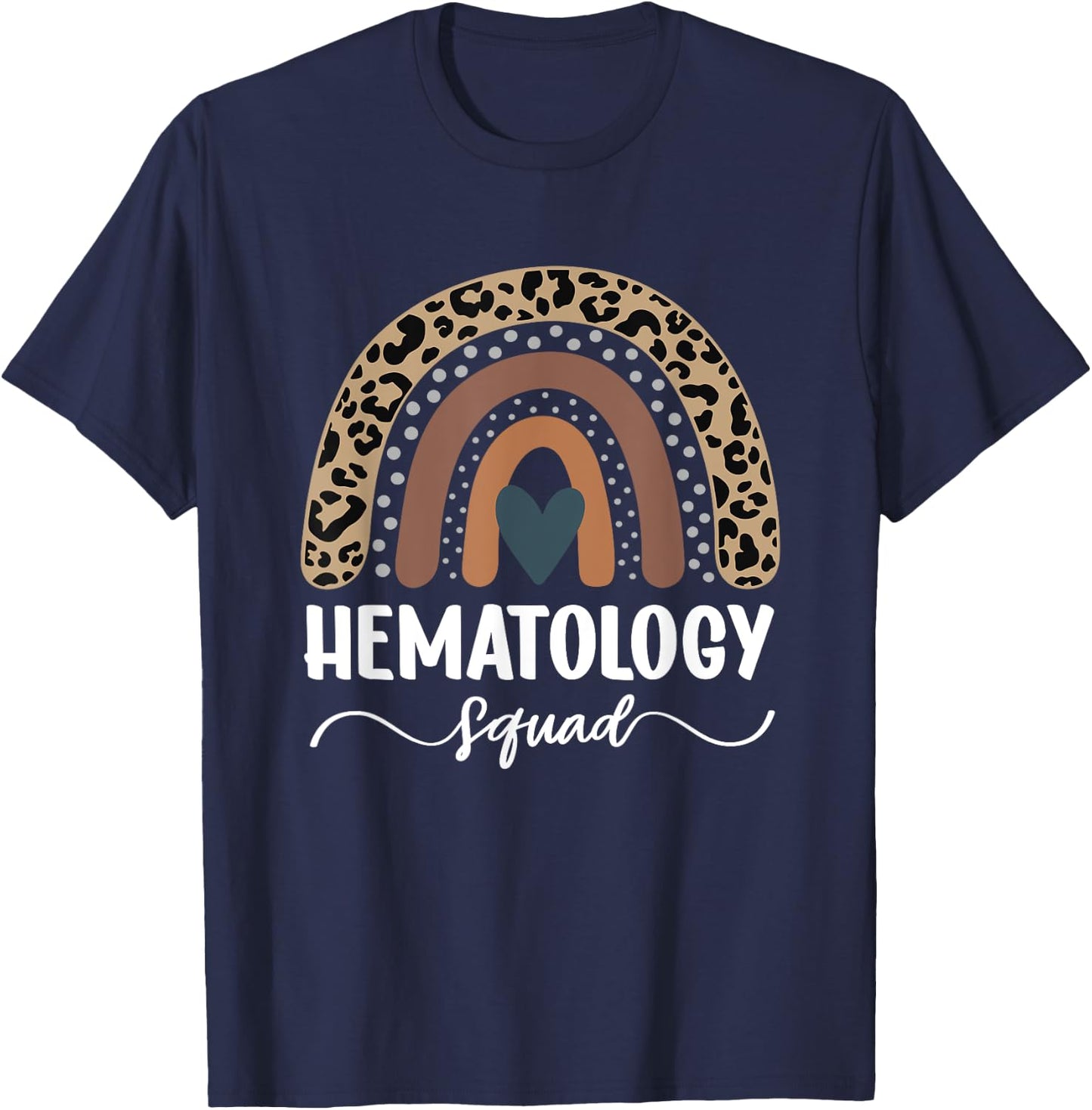 Hematology Squad, Leopard Rainbow Hematology Nurse Team T-Shirt - T-Shirt | Navy