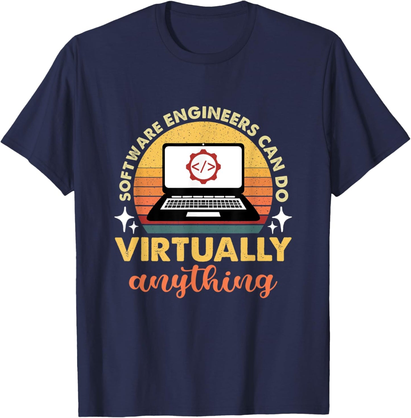 Software Engineers Can Do Virtually Anything Retro Sunset T-Shirt - T-Shirt | Navy