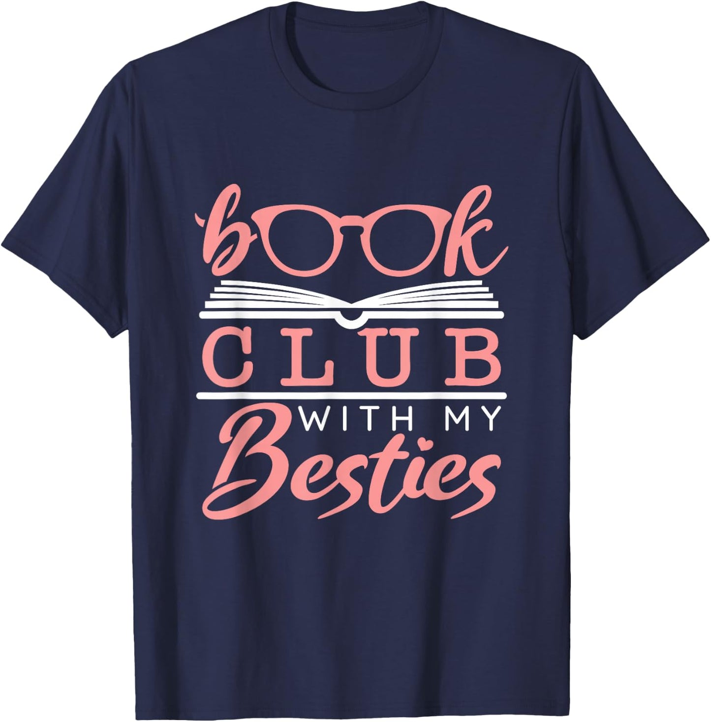 Book Club with My Besties T-Shirt - T-Shirt | Navy
