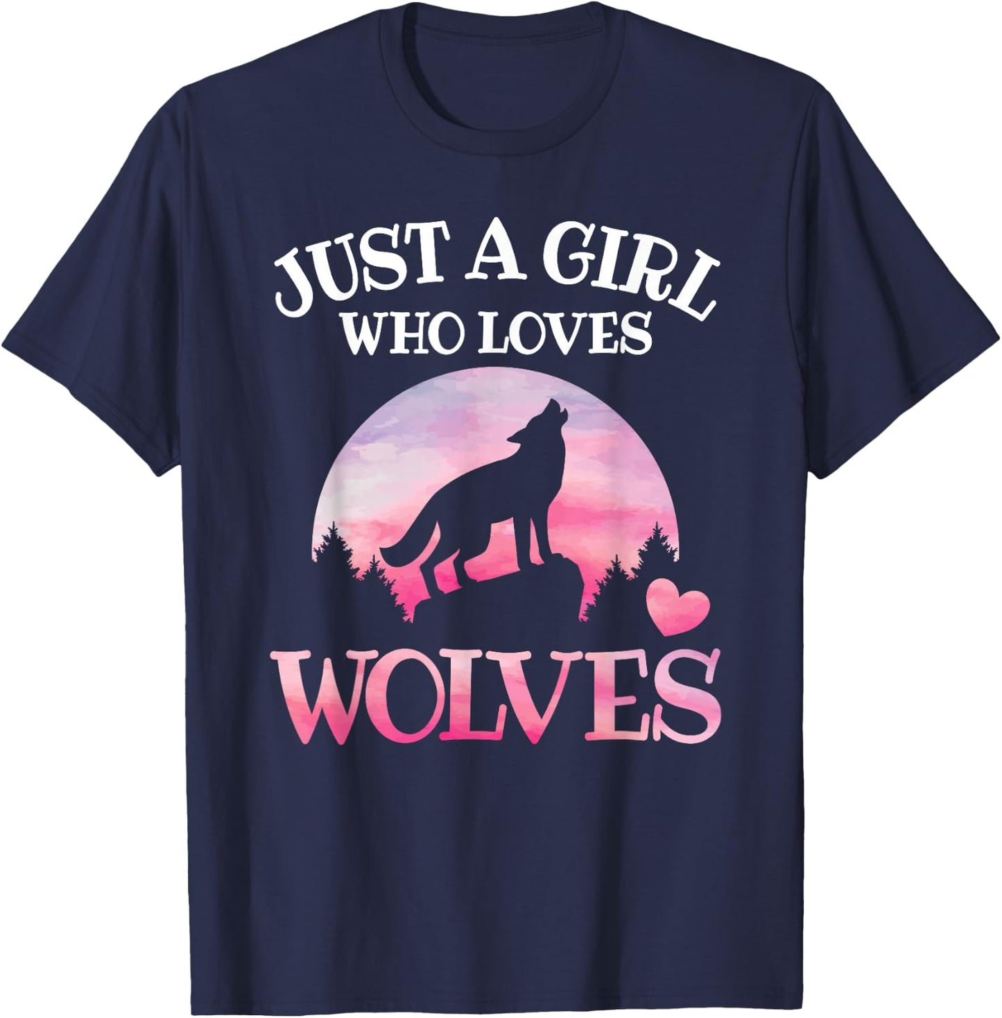 Just A Girl Who Loves Wolves Wildlife Animal Girl Wolf T-Shirt - T-Shirt | Navy