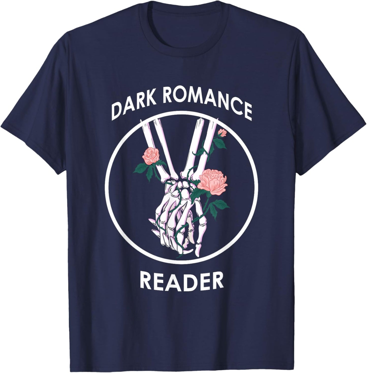Dark Romance Reader bookish for bookworms T-Shirt - T-Shirt | Navy