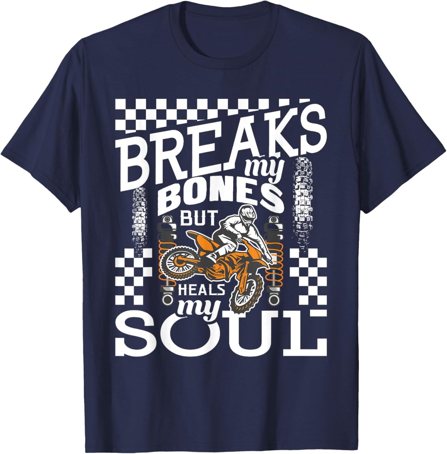 But Heals My Soul - Dirt Bike MX Bike Rider Motocross T-Shirt - T-Shirt | Navy