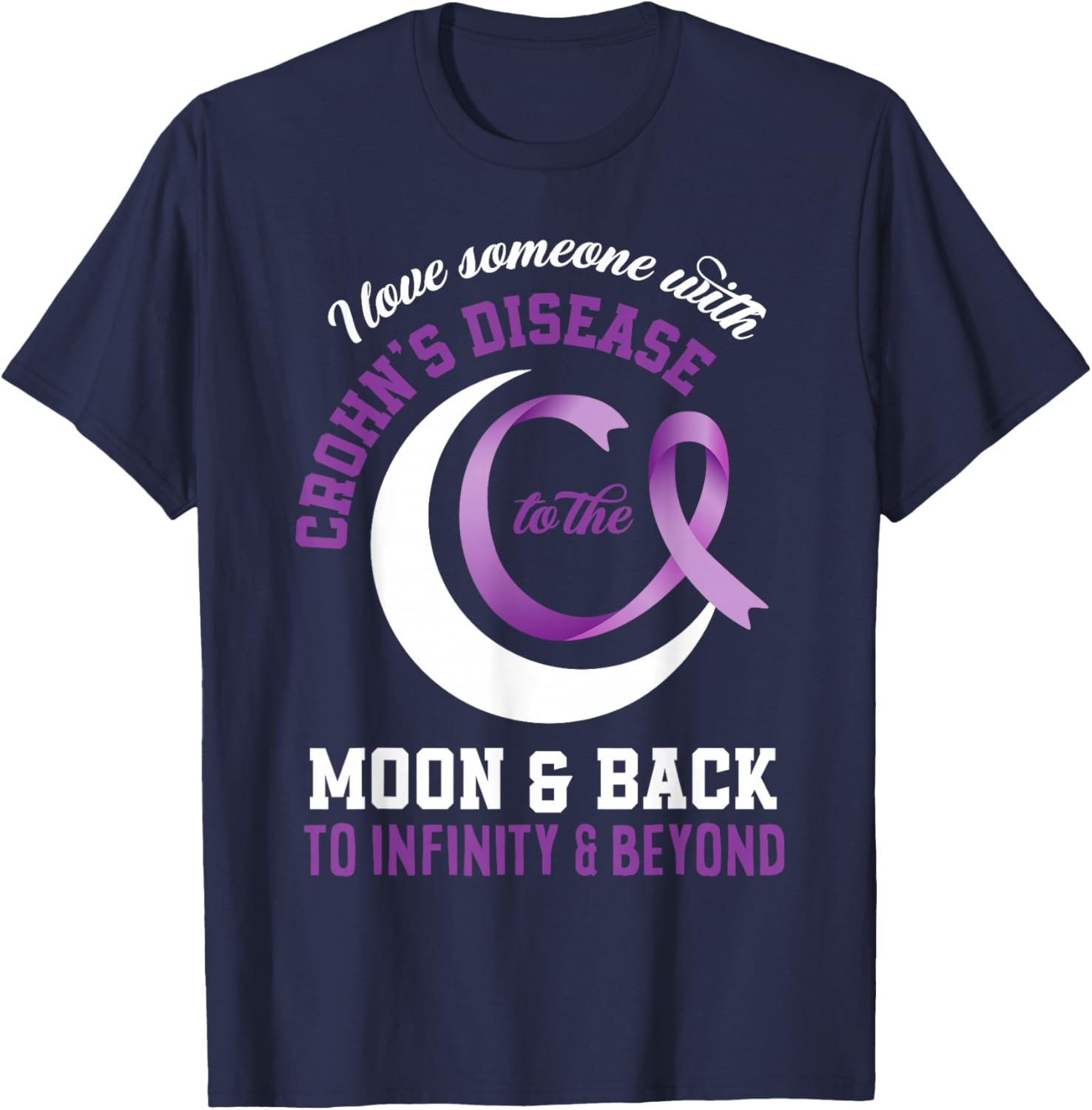 I Love Someone With Crohn's Disease Crohn's Awareness T-Shirt - T-Shirt | Navy
