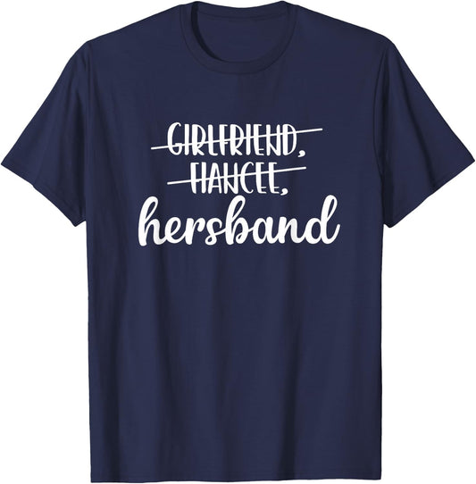 Girlfriend, Fiancee, Hersband Design T-Shirt - T-Shirt | Navy