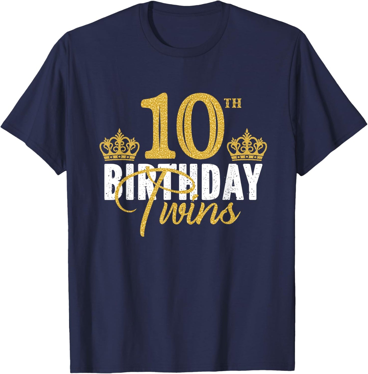 10th Birthday Twins 10 Years Old Party Idea For Boy And Girl T-Shirt - T-Shirt | Navy