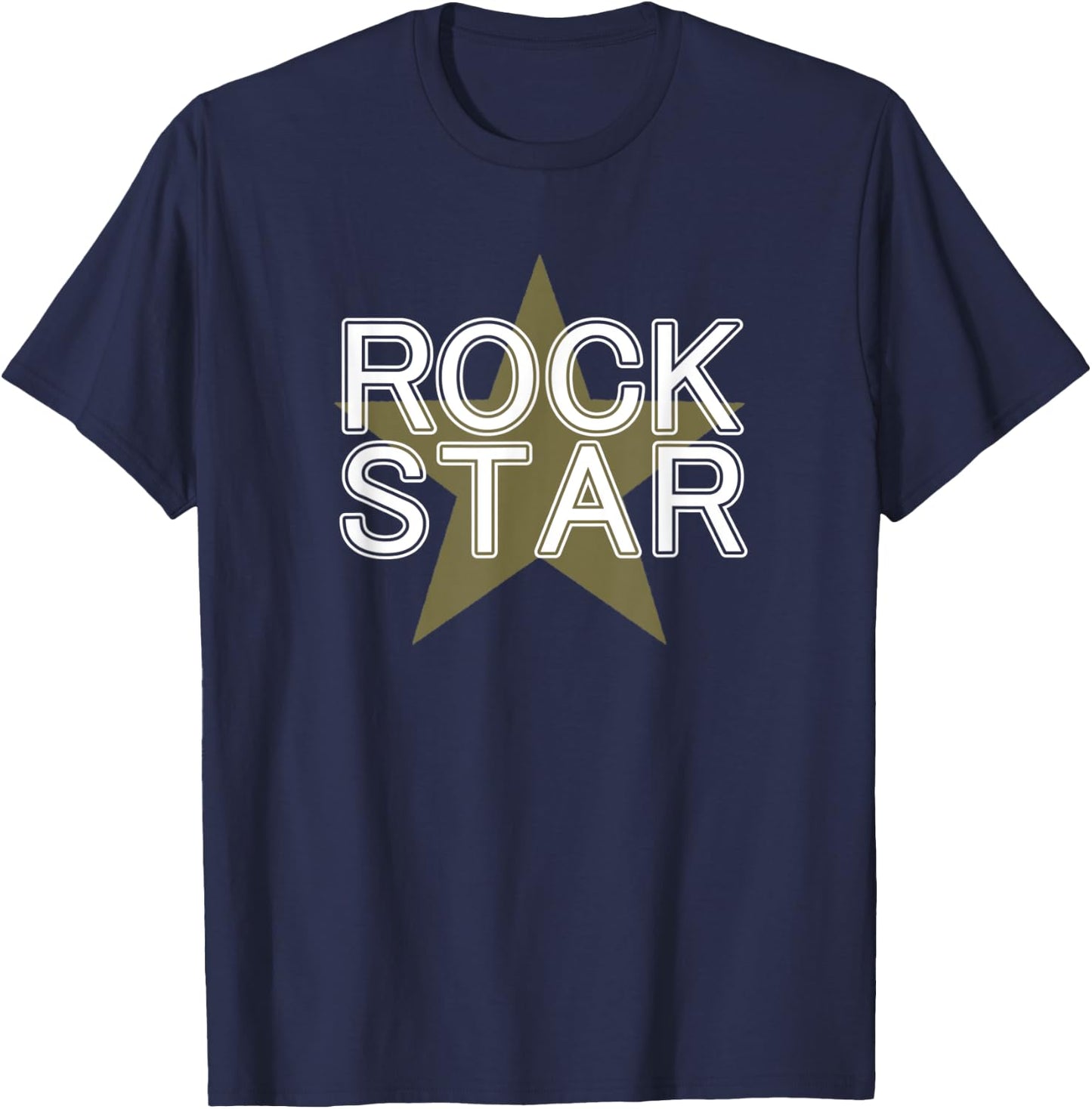 Rock Star Man Or Woman Cool And Stylish Gift T-Shirt - T-Shirt | Navy