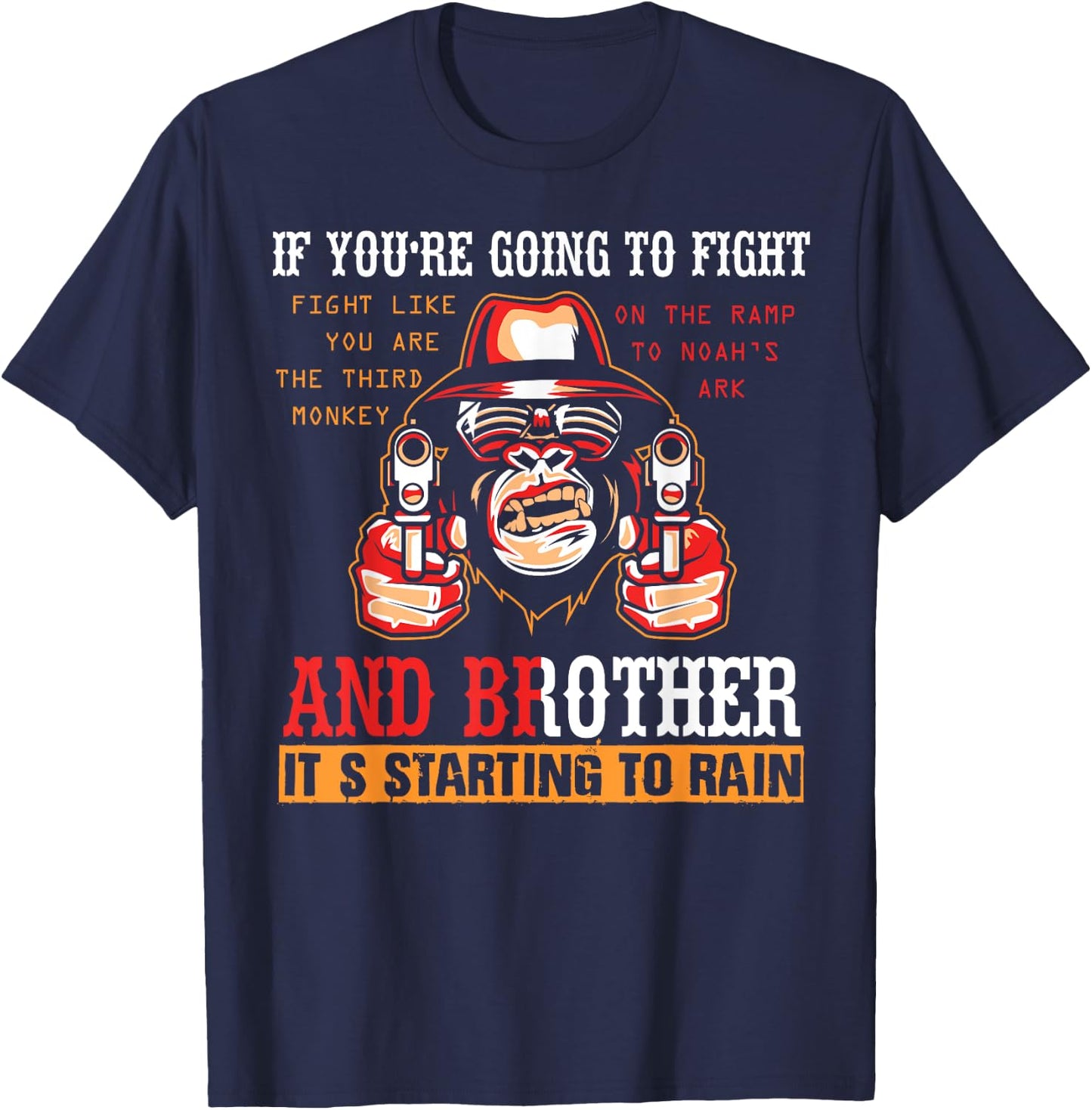 If You're Going To Fight Fight Like The Third Monkey T-Shirt - T-Shirt | Navy