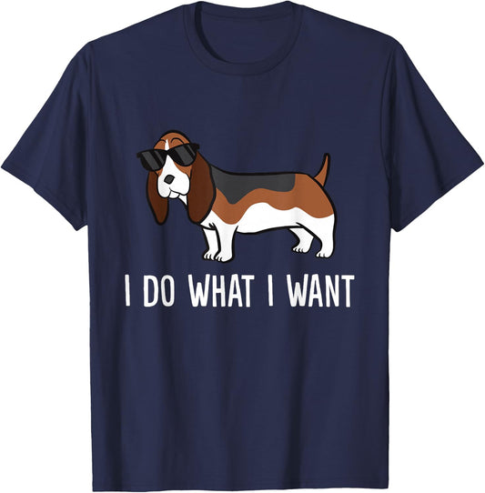 Funny Basset Hound Lover I Do What I Want T-Shirt - T-Shirt | Navy