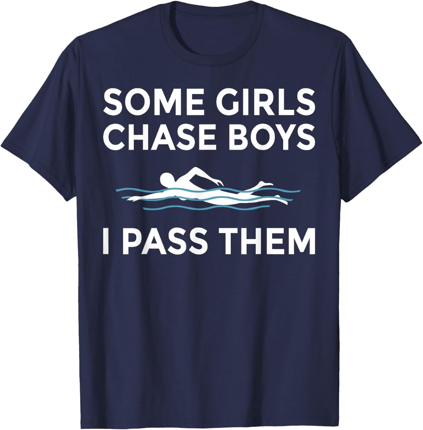 Funny Swimming Gift Girls Women Swim Athletes Swimmer T-Shirt - T-Shirt | Navy
