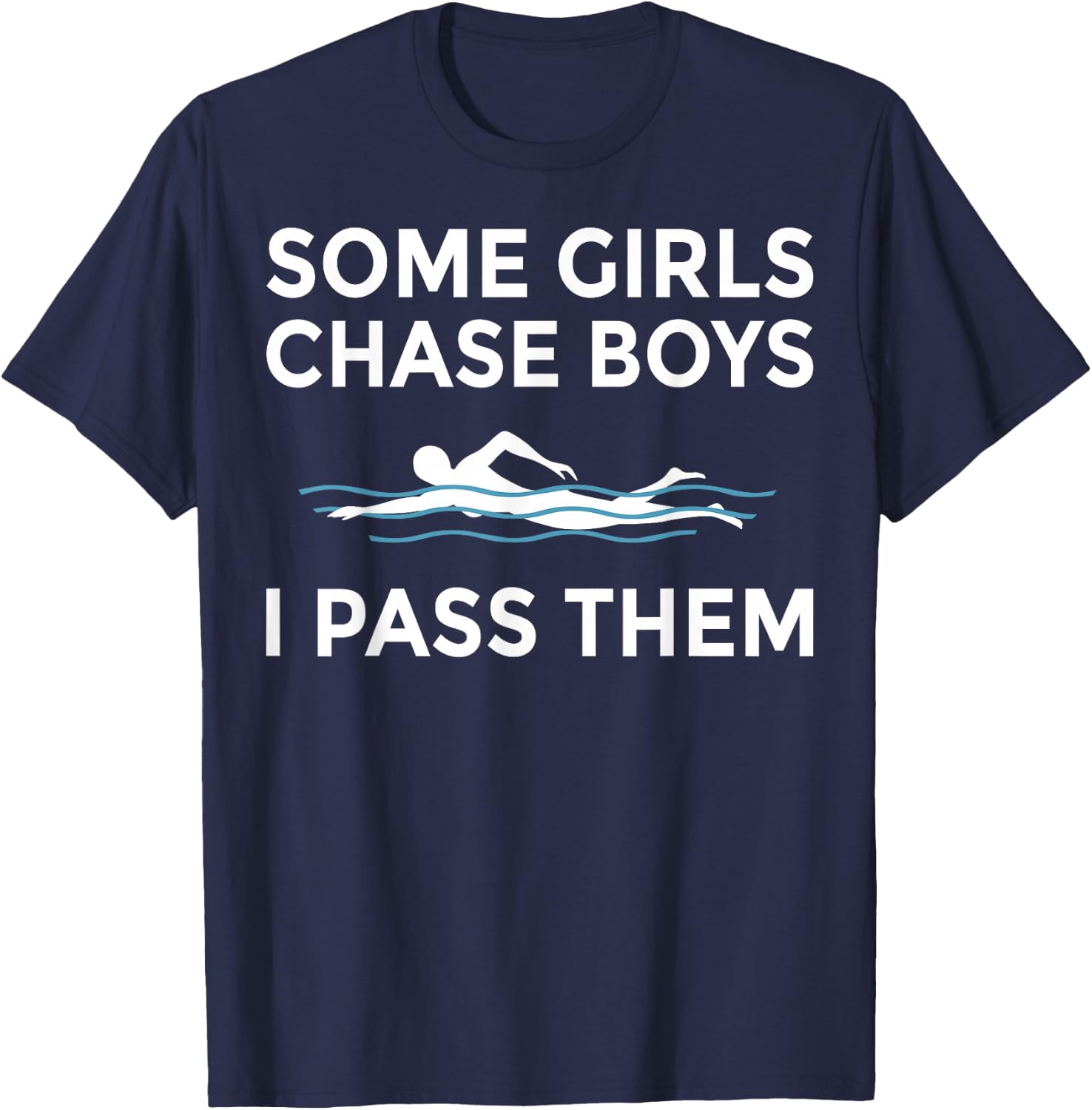 Funny Swimming Gift Girls Women Swim Athletes Swimmer T-Shirt - T-Shirt | Navy