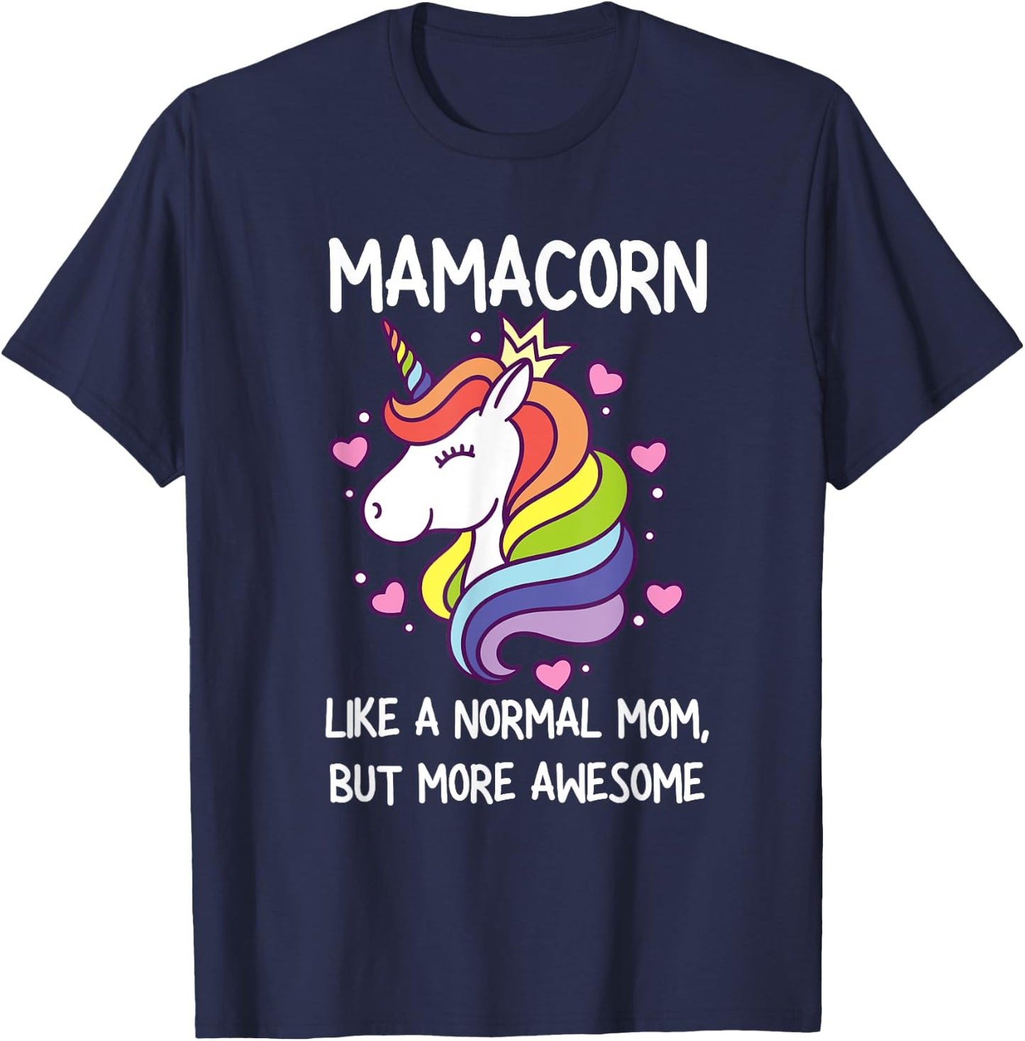 Funny Mamacorn Unicorn Costume Mom Mother's Day T-Shirt - T-Shirt | Navy