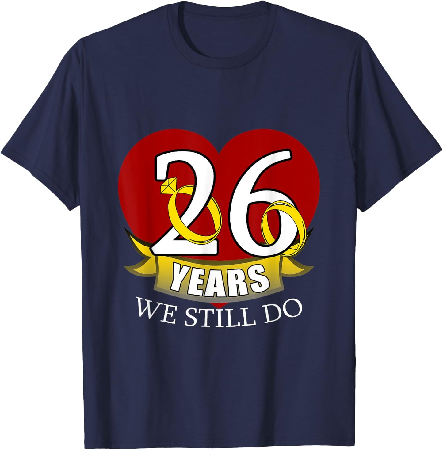 26 Year Wedding Anniversary T-Shirt - T-Shirt | Navy