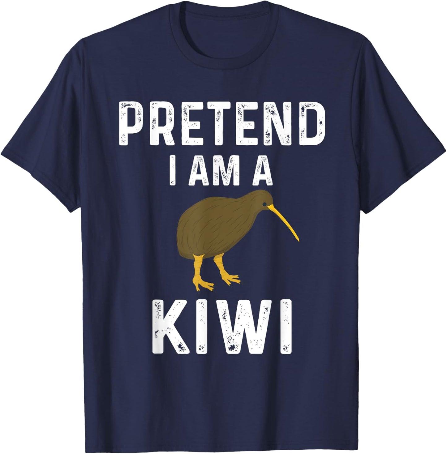 Pretend I Am A Kiwi Bird Costume Funny Kiwis Design T-Shirt - T-Shirt | Navy