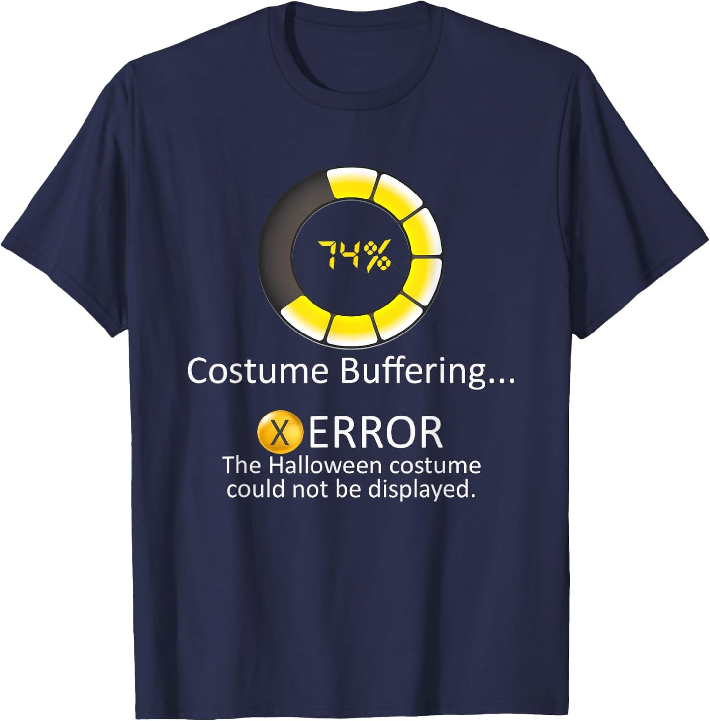 Halloween Costume Buffering - Could Not Be Displayed Error T-Shirt - T-Shirt | Navy