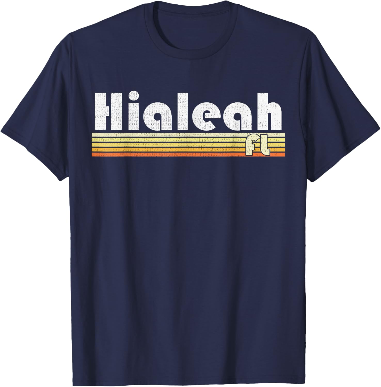 Hialeah Florida Retro Style City Vintage Pride 70s 80s 90s T-Shirt - T-Shirt | Navy