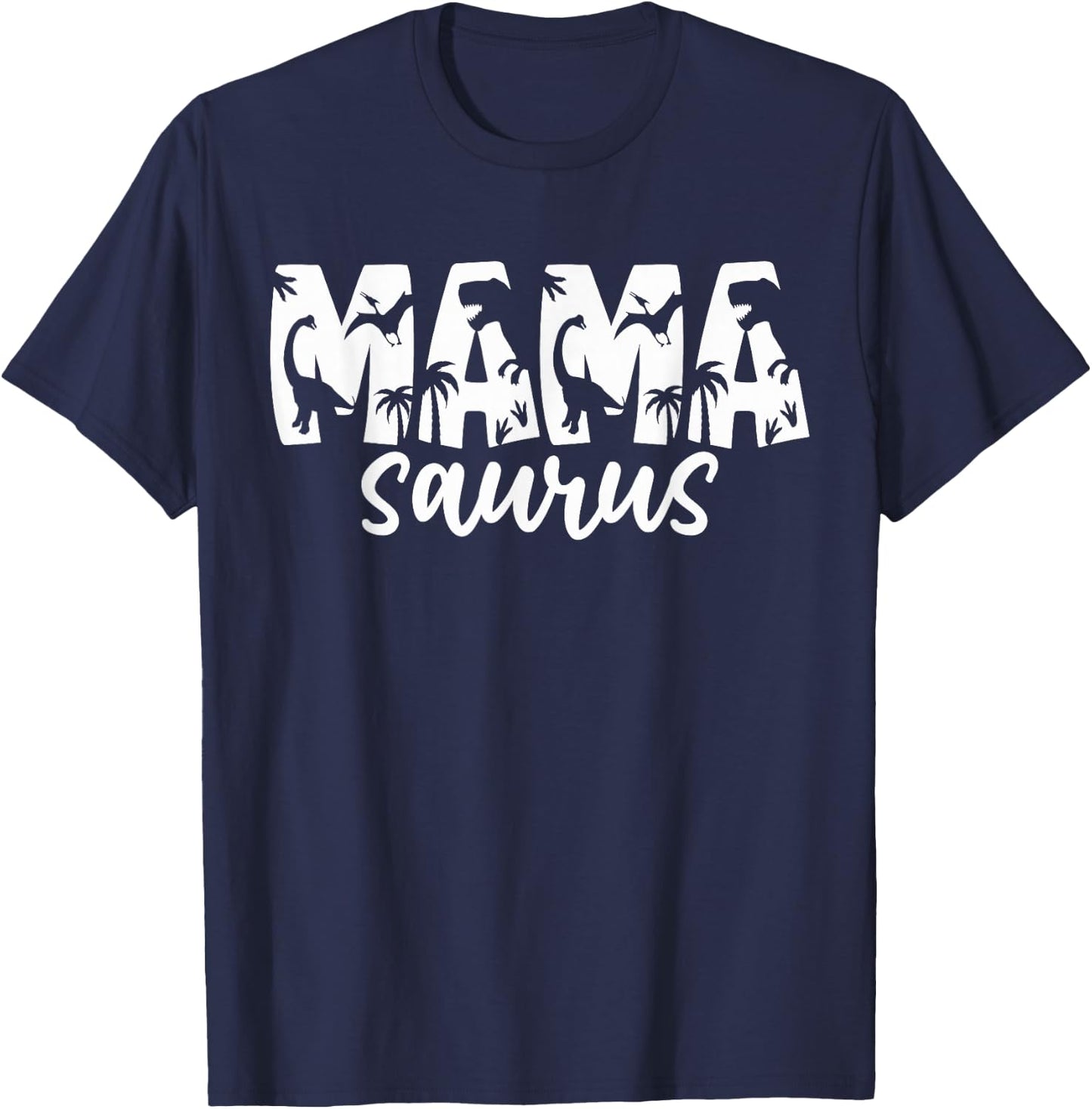 Mamasaurus T Rex Dinosaur Mama Saurus Family Matching Women T-Shirt - T-Shirt | Navy
