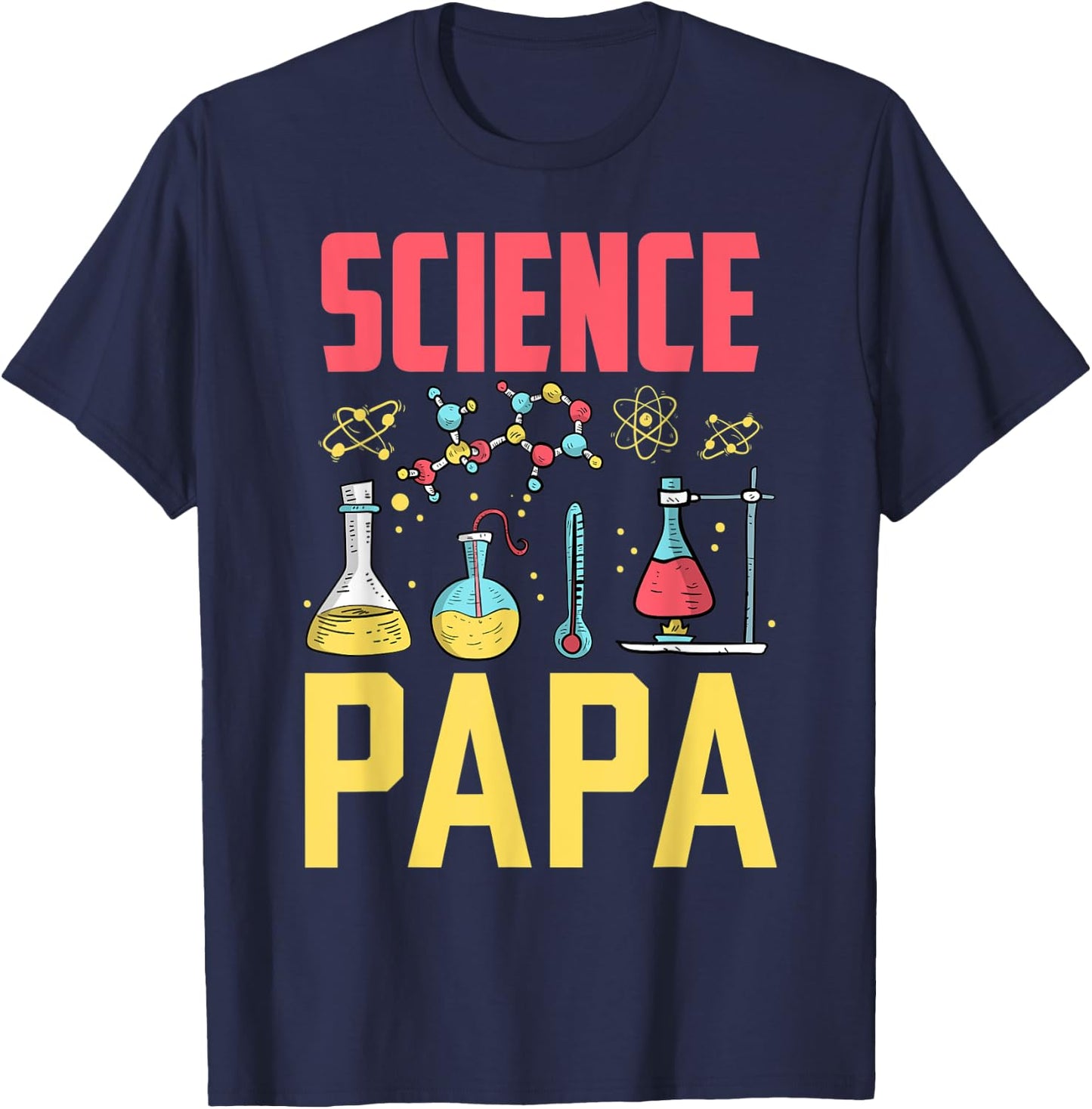 Science Papa Scientist Researcher Research Job Dad Father T-Shirt - T-Shirt | Navy