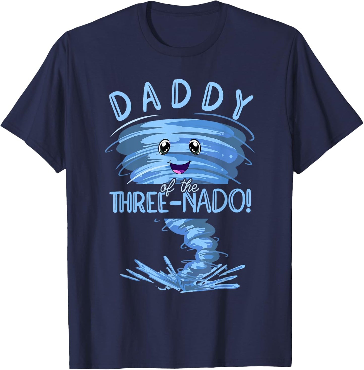 Daddy of the Three-Nado | Party 3nd Birthday | Tornado Dad T-Shirt - T-Shirt | Navy