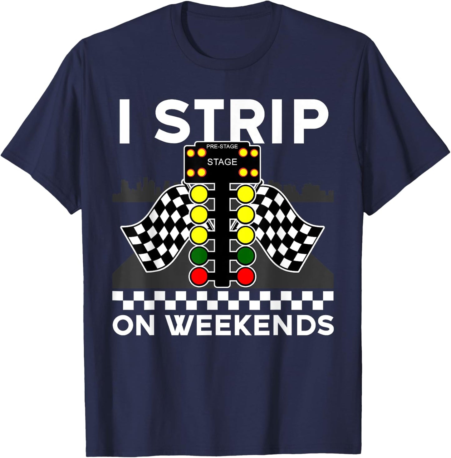 Cool Drag Racing Art Men Women Street Racer Strip Drag Race T-Shirt - T-Shirt | Navy