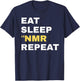 Eat Sleep NMR Repeat Funny Chemistry Science Chemist T-Shirt - T-Shirt | Navy