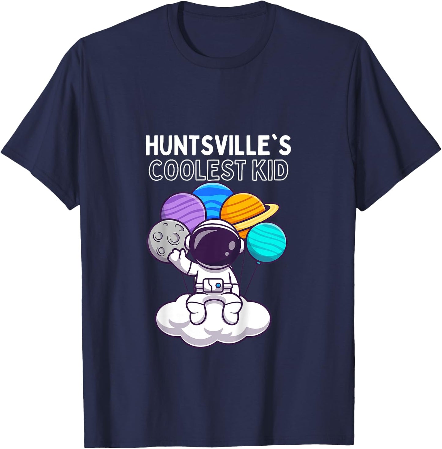 Kids Huntsville's Coolest Kid Space Explorer Fun T-Shirt - T-Shirt | Navy