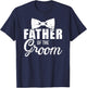 Father Dad Groom Wedding Stag Night T-Shirt - T-Shirt | Navy