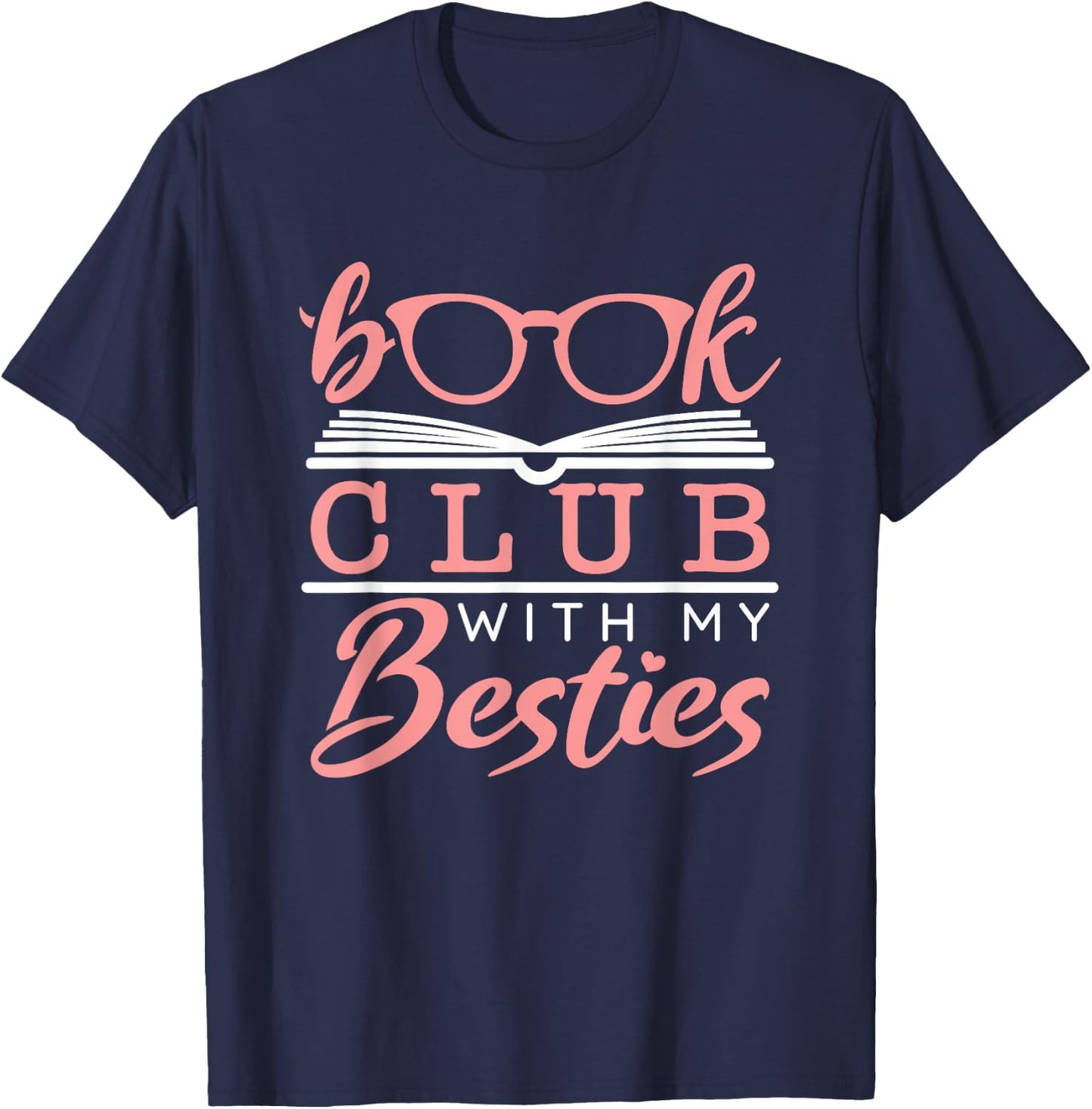 Book Club with My Besties Bookclub Book Club T-Shirt - T-Shirt | Navy