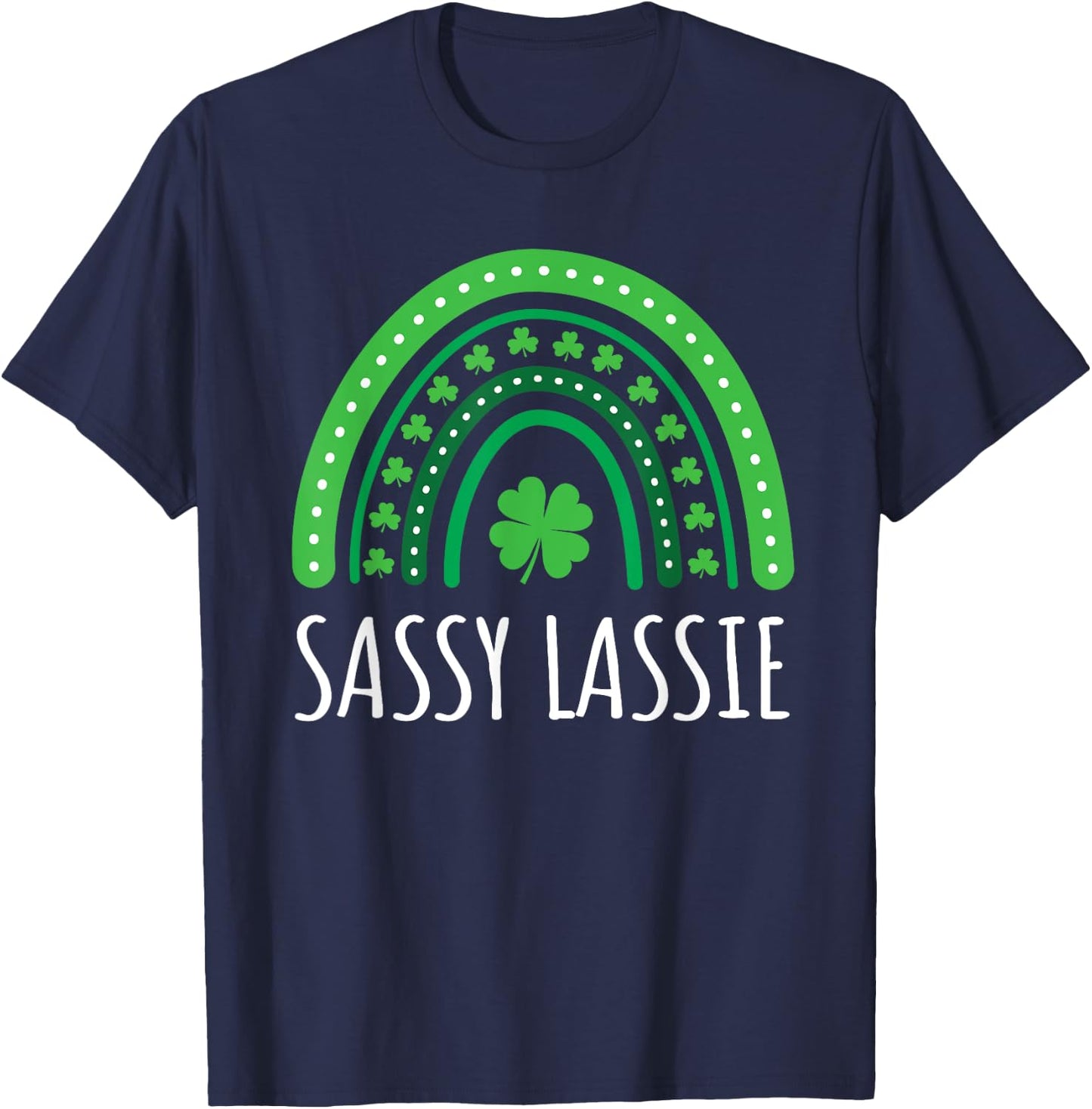 Sassy Lassie Irish Rainbow St Patrick’s Day Girls & T-Shirt - T-Shirt | Navy