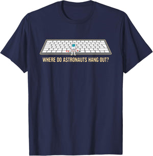 Funny, Where Astronauts Hang Out? In the Space Bar! T-Shirt - T-Shirt | Navy