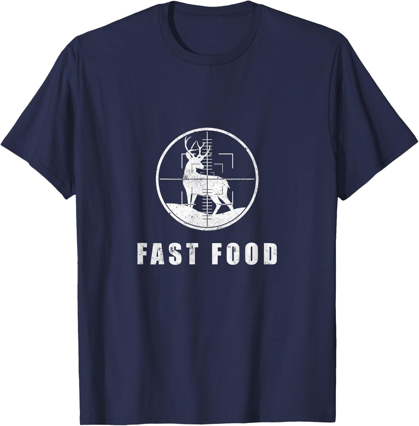 Deer Hunting Funny Hunter Fast Food Season Fast Food Hunter T-Shirt - T-Shirt | Navy