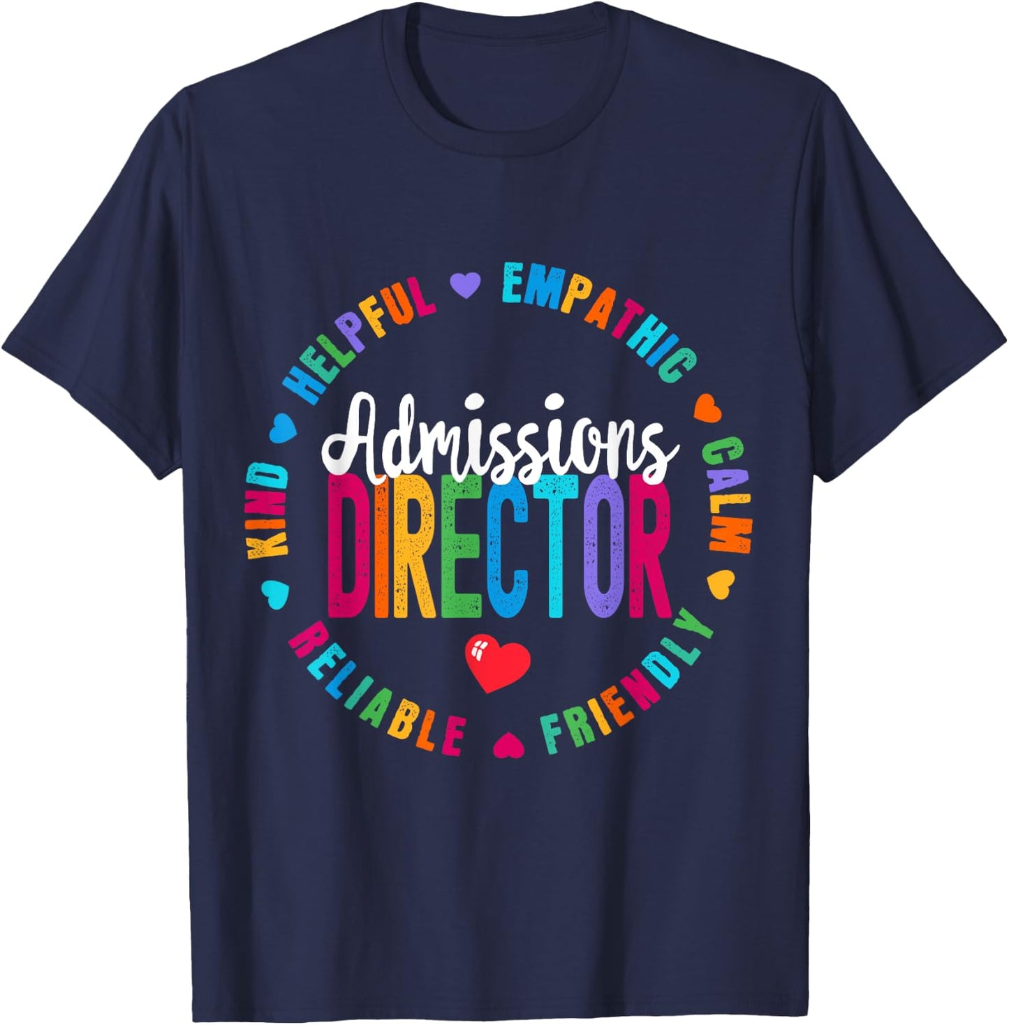 admissions director Appreciation Week Back To School T-Shirt - T-Shirt | Navy