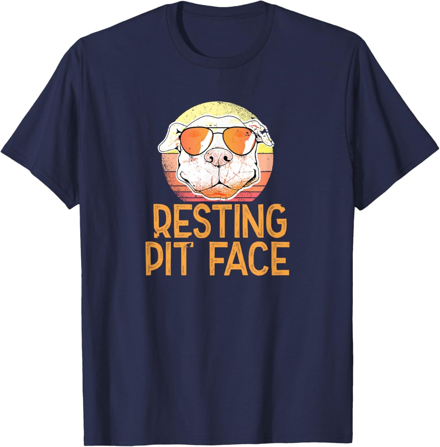 Pitbull With Sunglasses Owner Funny - Resting Pit Face T-Shirt - T-Shirt | Navy