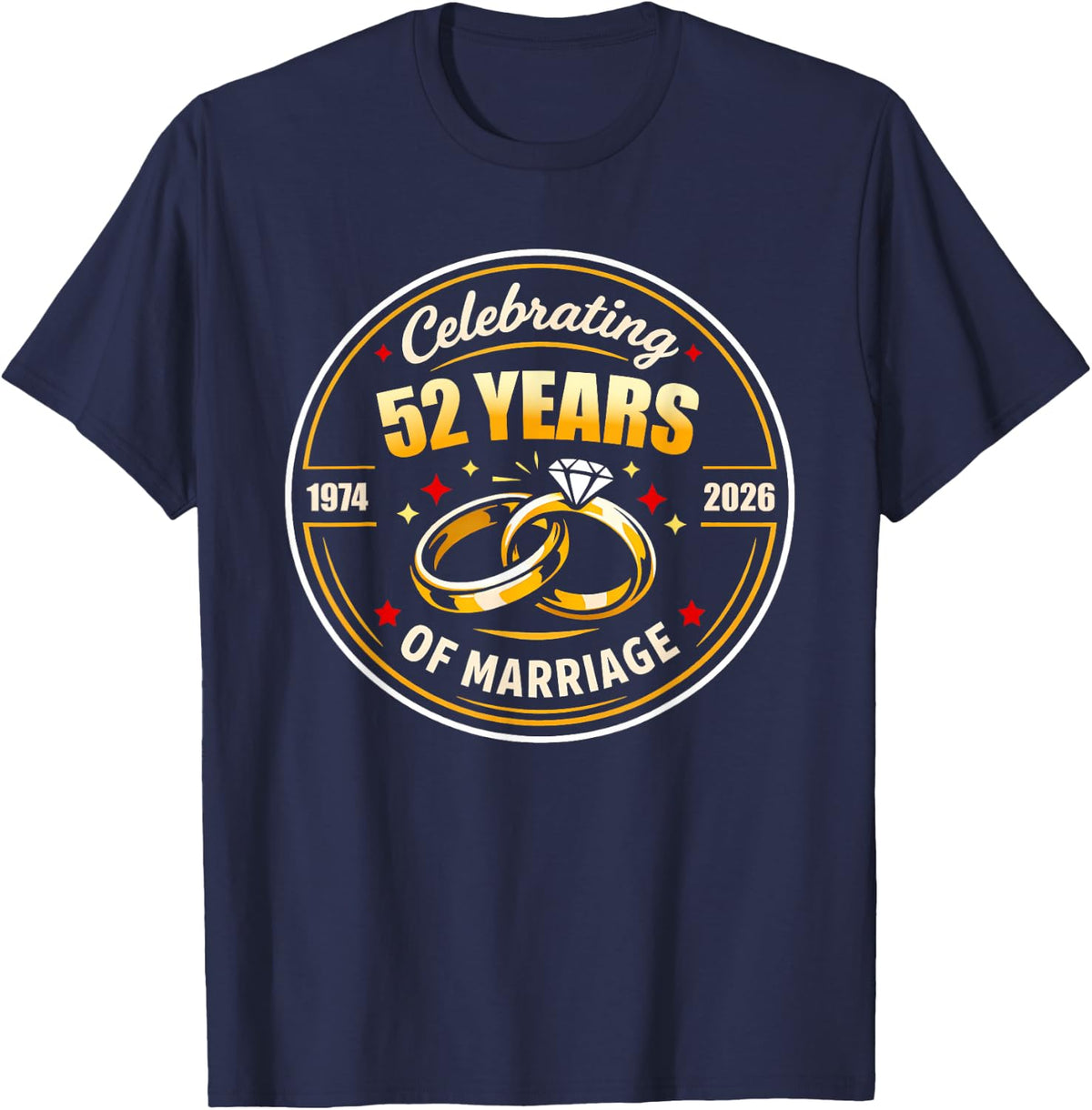 Celerating 52 Years of Mariage Wedding Anniversary Men Women T-Shirt - T-Shirt | Navy