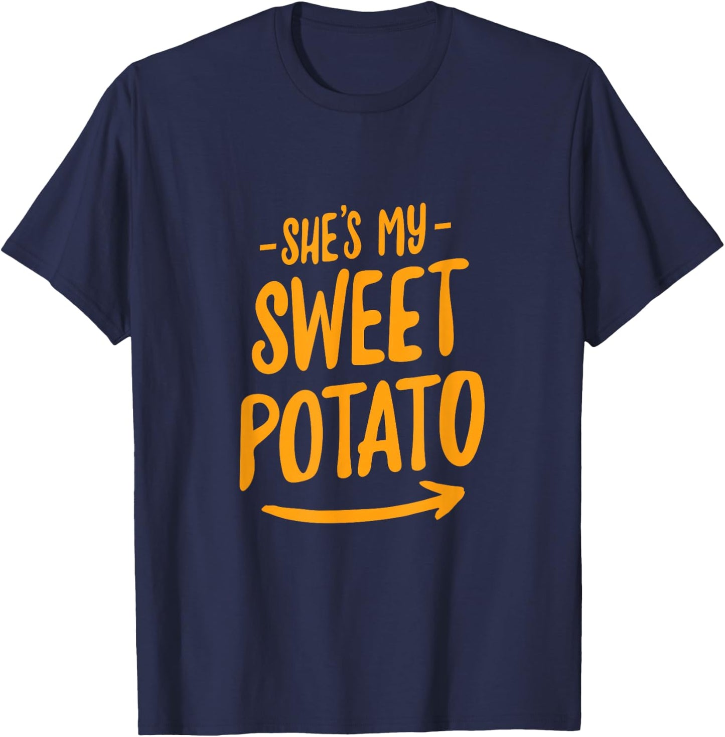She's My Sweet Potato I YAM Couple's Matching Shirt T-Shirt - T-Shirt | Navy