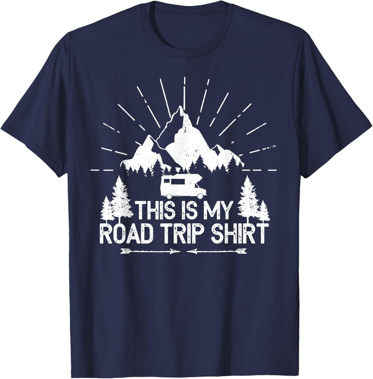 This Is My Road Trip Shirt - RV Camping Camper Gift T-Shirt - T-Shirt | Navy