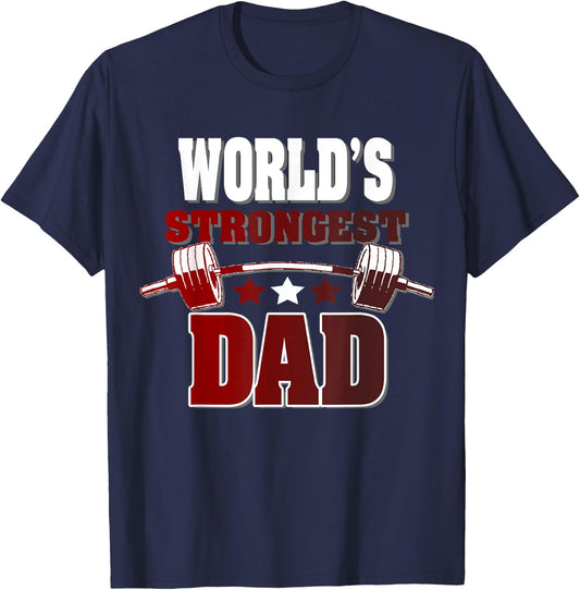 World's Strongest Dad Novelty for Fathers Day T-Shirt - T-Shirt | Navy