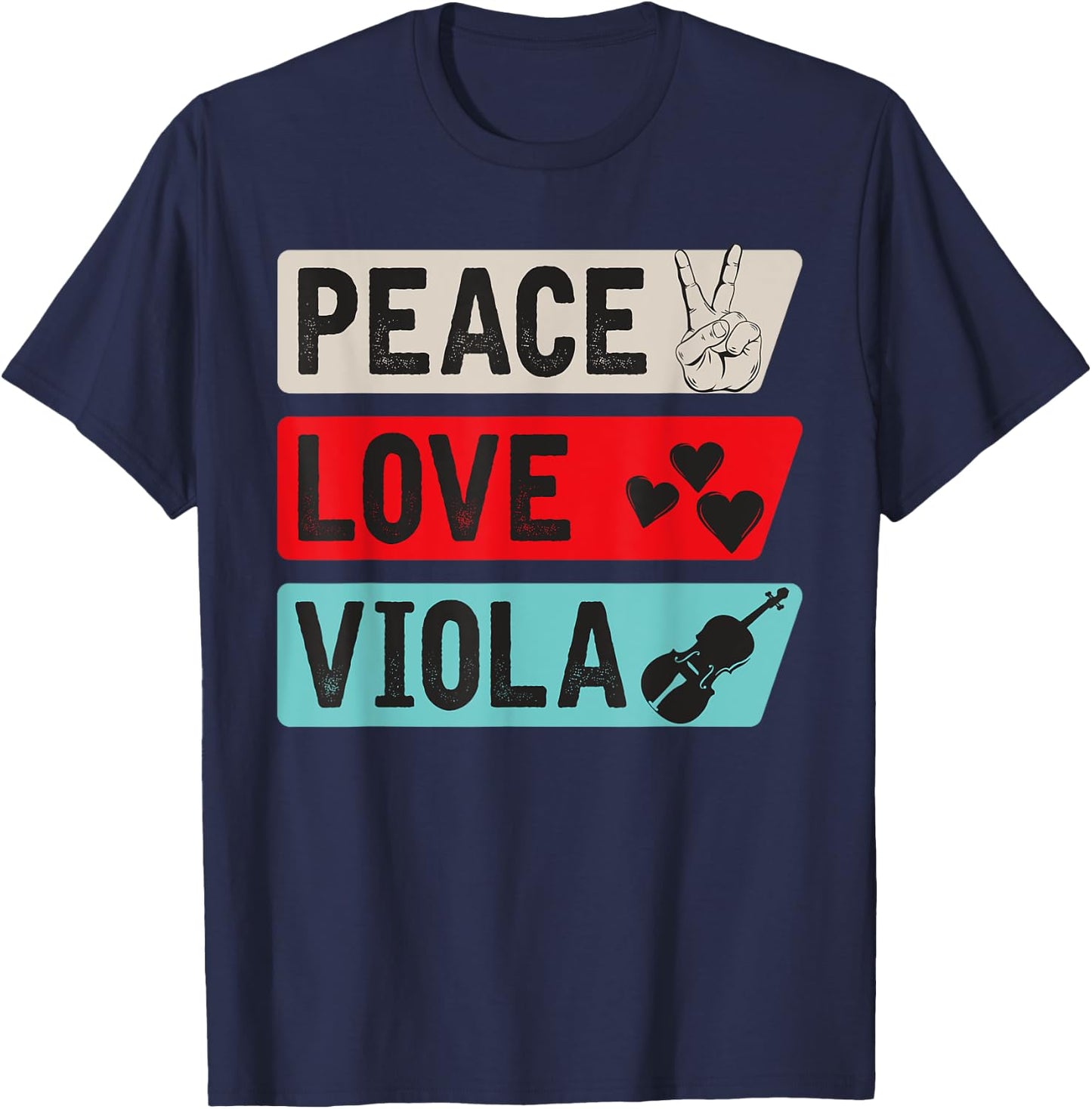 Peace Love Viola Guitar Viola Players Viola Music Instrument T-Shirt - T-Shirt | Navy