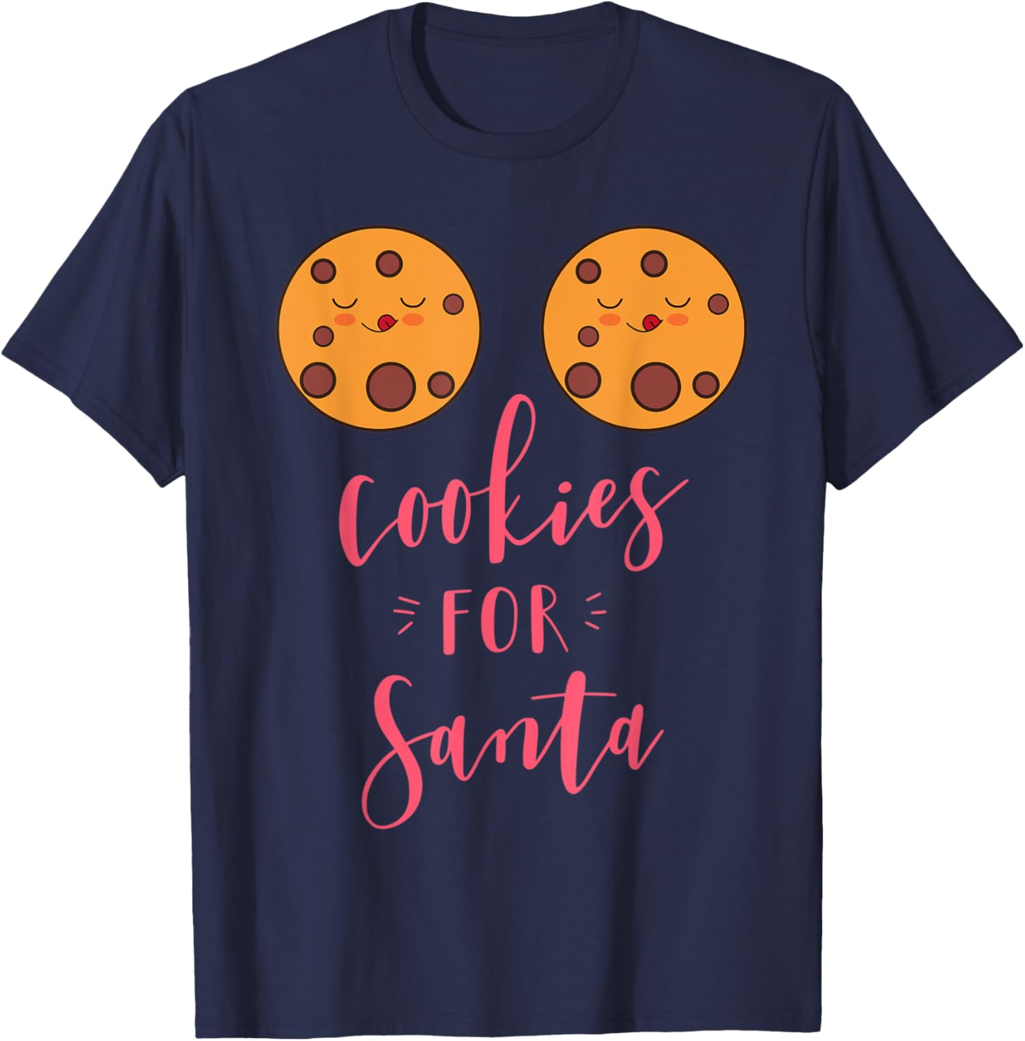 Cookies for Santa - Funny Cookie Boobs Adult Christmas Gift T-Shirt - T-Shirt | Navy