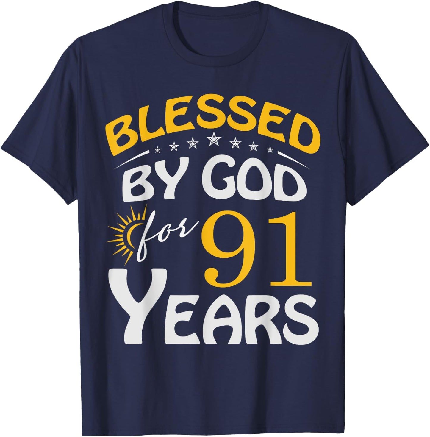 Vintage Blessed by God For 91 Years Old Happy 91st Birthday T-Shirt - T-Shirt | Navy