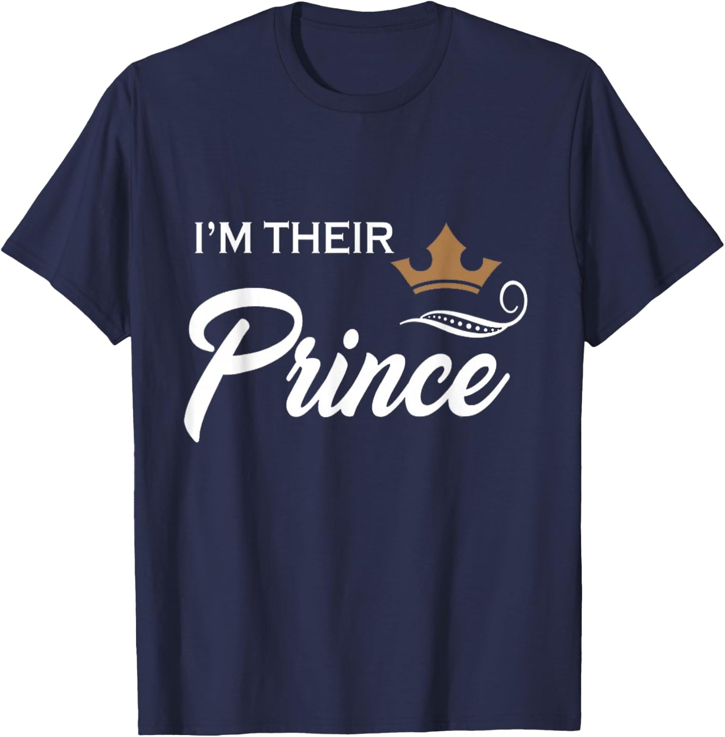 I'm Their Prince Funny Couple Family Boys T Shirt T-Shirt - T-Shirt | Navy
