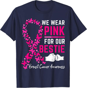 We Wear Pink For Our Bestie Family Breast Cancer Awareness T-Shirt - T-Shirt | Navy