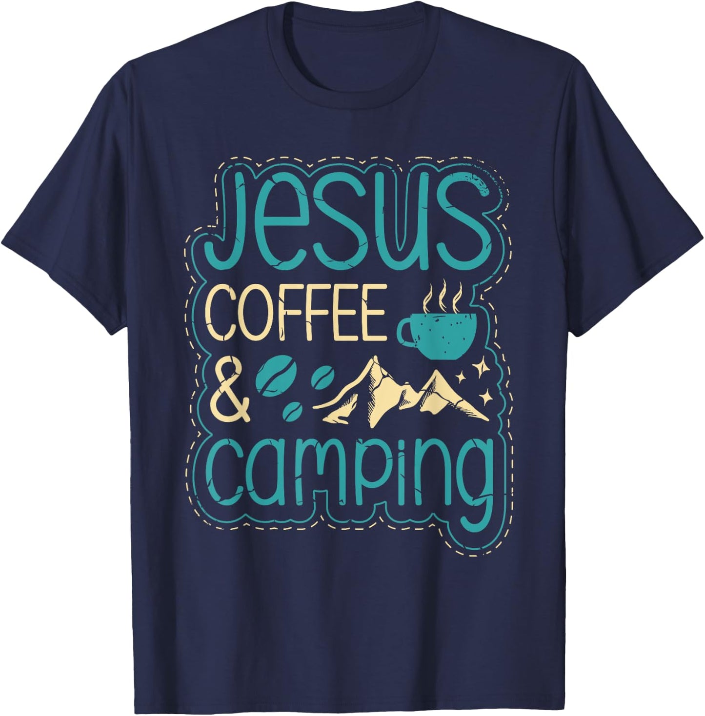 Jesus coffee and camping for a Camper funny Camping T-Shirt - T-Shirt | Navy