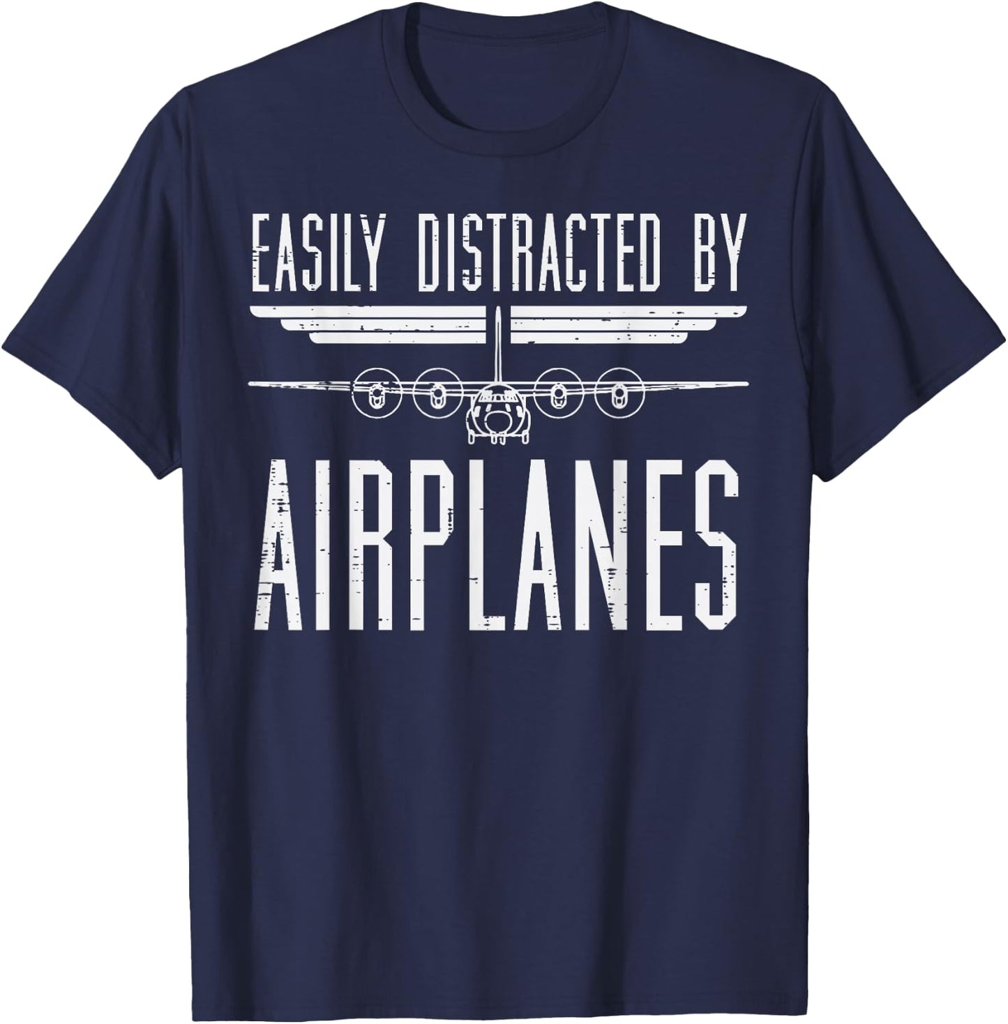 Easily Distracted Airplanes Aircraft Mechanic Aviation Pilot T-Shirt - T-Shirt | Navy