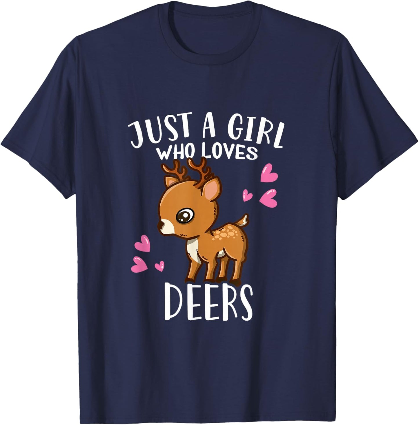 Funny Deer Lovers Just A Girl Who Loves Deers T-Shirt - T-Shirt | Navy