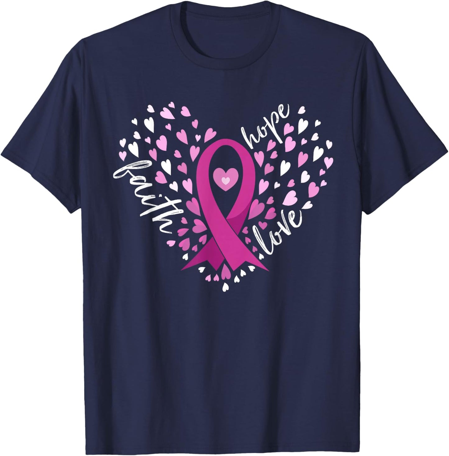 Faith Hope Love Breast Cancer Awareness Pink Ribbon Warrior T-Shirt - T-Shirt | Navy