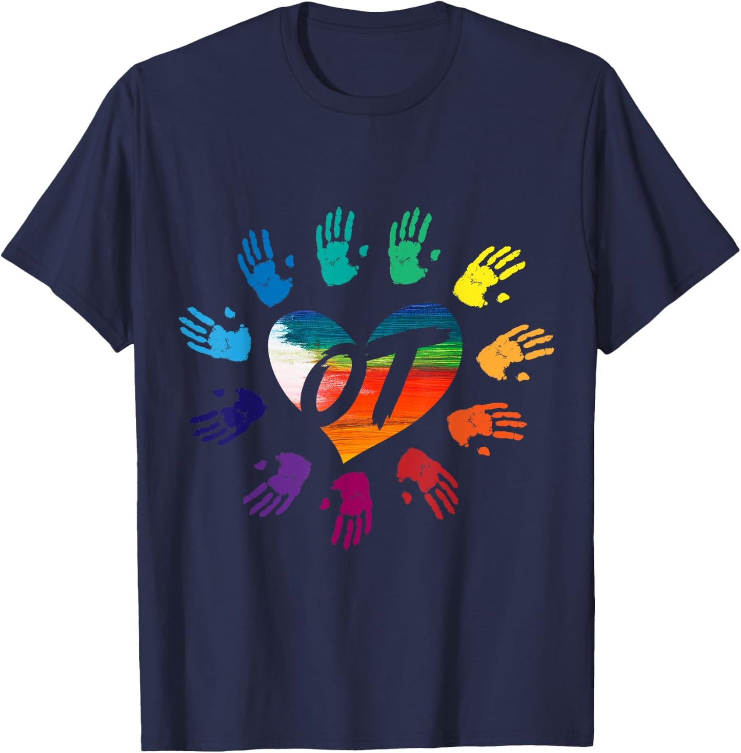 Cute Meaningful OT Hands T Shirt Occupational Therapy Gift T-Shirt - T-Shirt | Navy