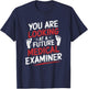 You Are Looking At A Future Medical Examiner, Coroner T-Shirt - T-Shirt | Navy