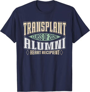 Transplant Alumni 2026 a Vintage Heart Transplant Recipient T-Shirt - T-Shirt | Navy